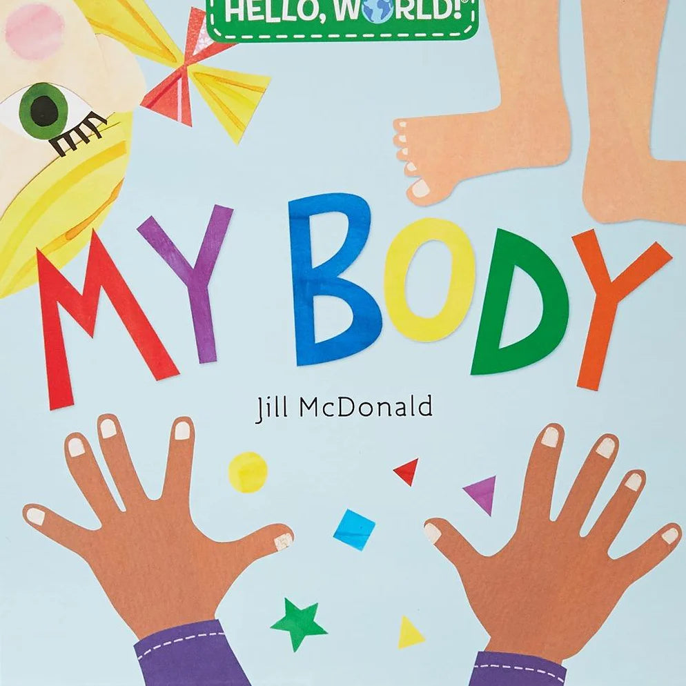 Hello, World! My Body - Board Book