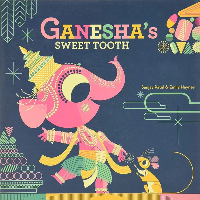 Ganesha's Sweet Tooth - Picture Book