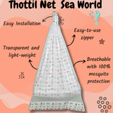 Thottil Mosquito Net - Sea World