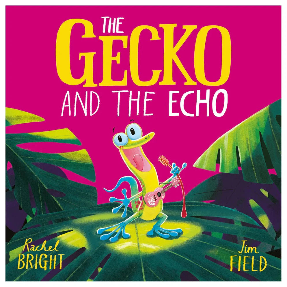 The Gecko And The Echo By Rachel Bright - Picture Book