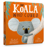 The Koala Who Could by Rachel Bright - Board Book