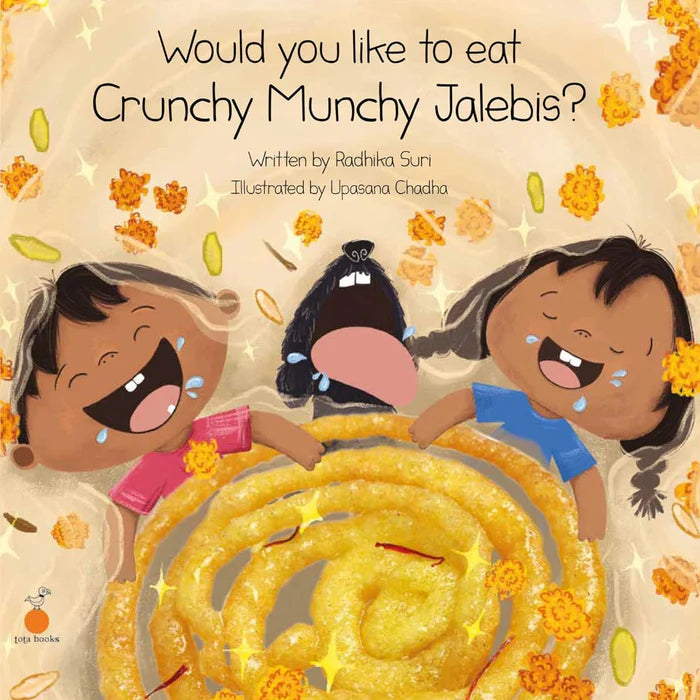 Would You Like To Eat Crunchy Munchy Jalebis? - Picture Book